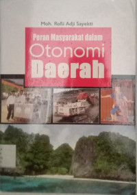 Peran Masyarakat dalam Otonomi Daerah