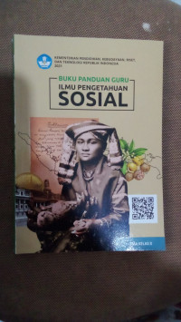 Buku Panduan Guru Ilmu Pengetahuan Sosial, SMA Kelas X