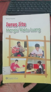 Jurus Jitu Mengisi Waktu Luang