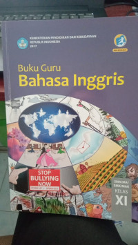 Buku Guru: Bahasa Inggris = SMA/MA/SMK/MAK Kelas XI