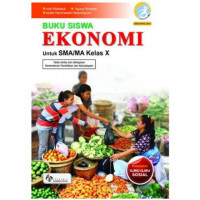 Ekonomi: Untuk SMA/MA Kelas X = Peminatan Ilmu-ilmu Sosial