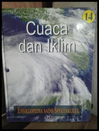 Ensiklopedia Sains Spektakuler 14: Cuaca dan Iklim