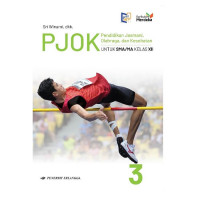 PJOK (Pendidikan Jasmani, Olahraga, dan Kesehatan); Untuk SMA/MA Kelas XII