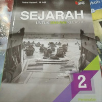 Sejarah: Untuk SMA/MA Kelas XI = Kelompok Peminatan Ilmu Pengetahuan Sosial