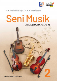 Seni Musik; Untuk SMA/MA Kelas XI