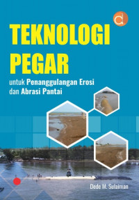 Teknologi Pagar; Untuk Mengatasi Penanggulangan Erosi dan Abrasi Pantai