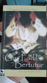Gus Fadil Bertutur